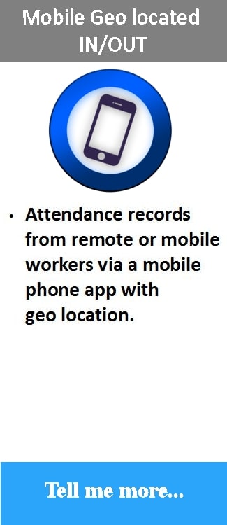 Mobile attendance mobile phone app for IN OUT with Geo location